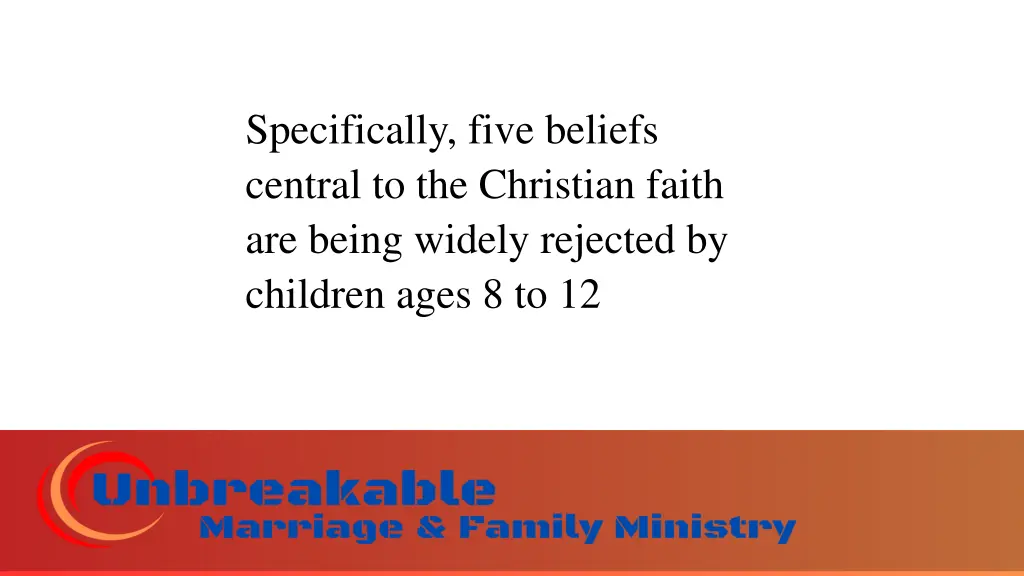 specifically five beliefs central
