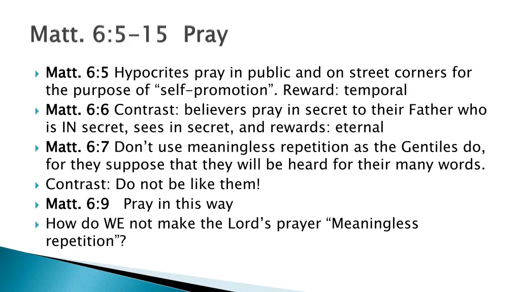 matt 6 5 the purpose of self promotion reward