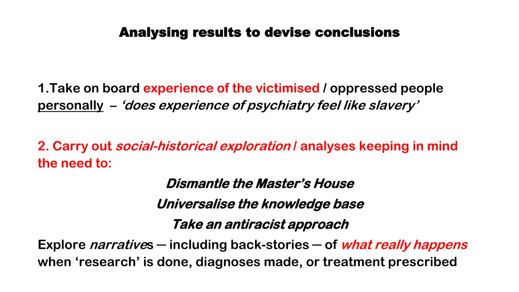 analysing results to devise conclusions analysing