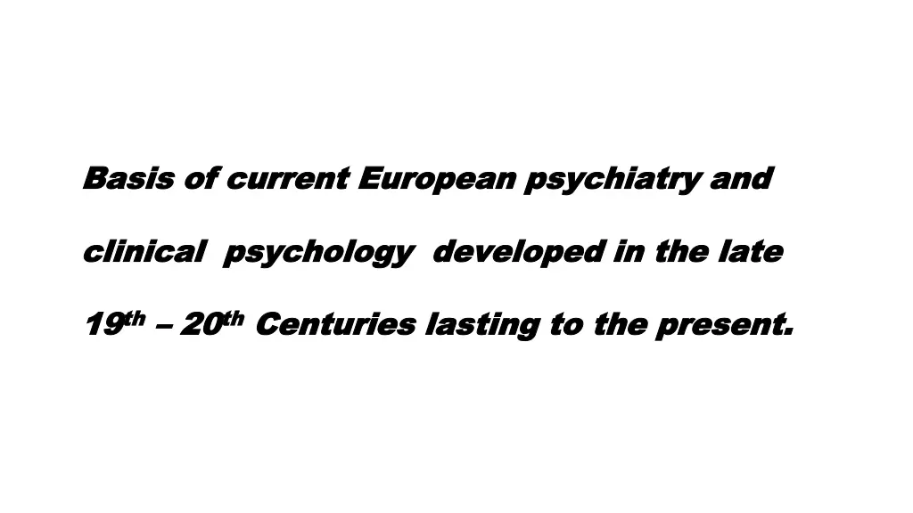 basis of current european psychiatry and basis