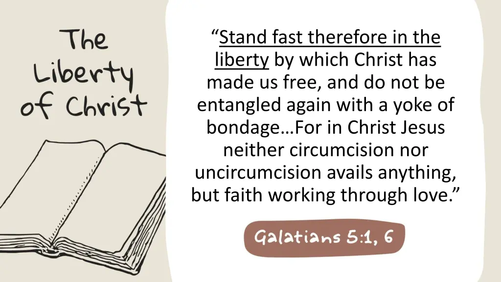 stand fast therefore in the liberty by which