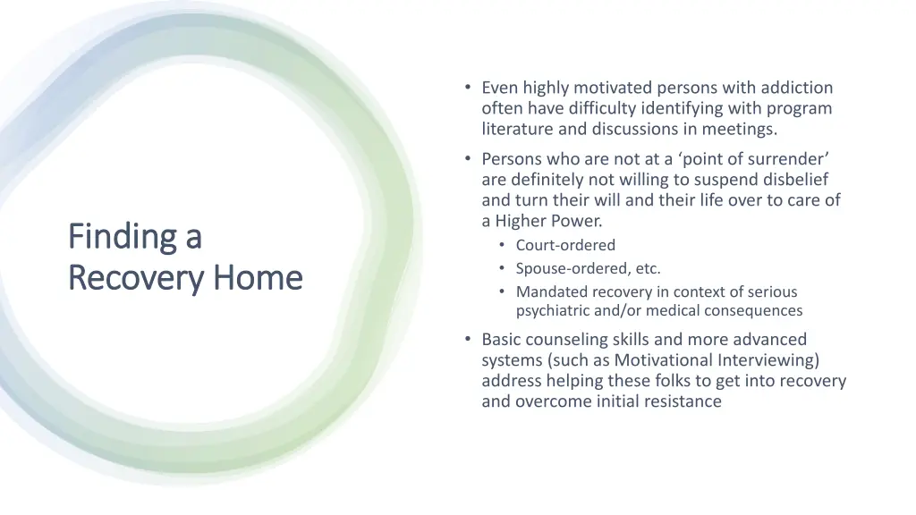 even highly motivated persons with addiction