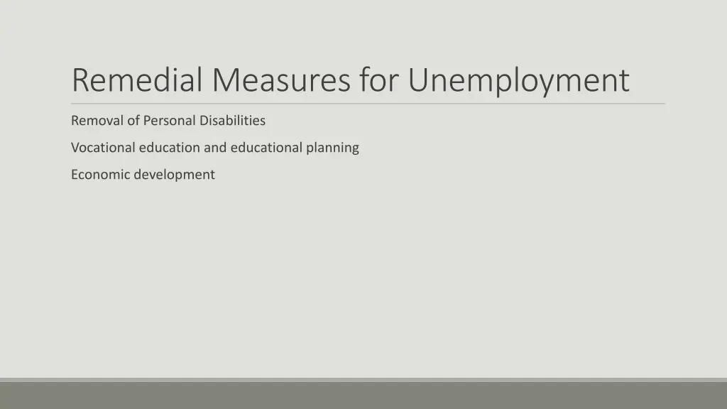 remedial measures for unemployment