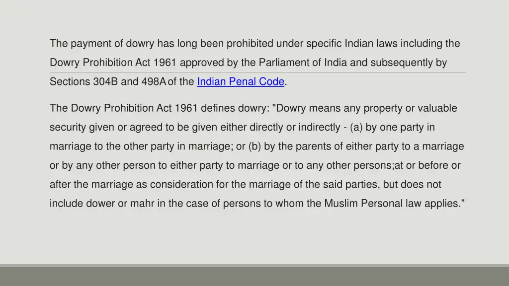 the payment of dowry has long been prohibited