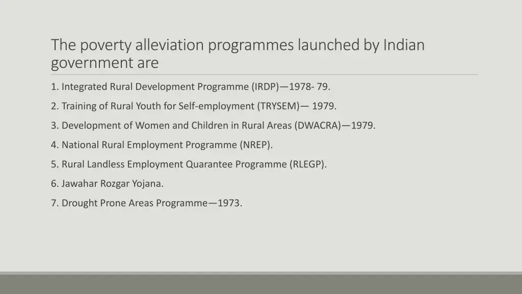 the poverty alleviation programmes launched