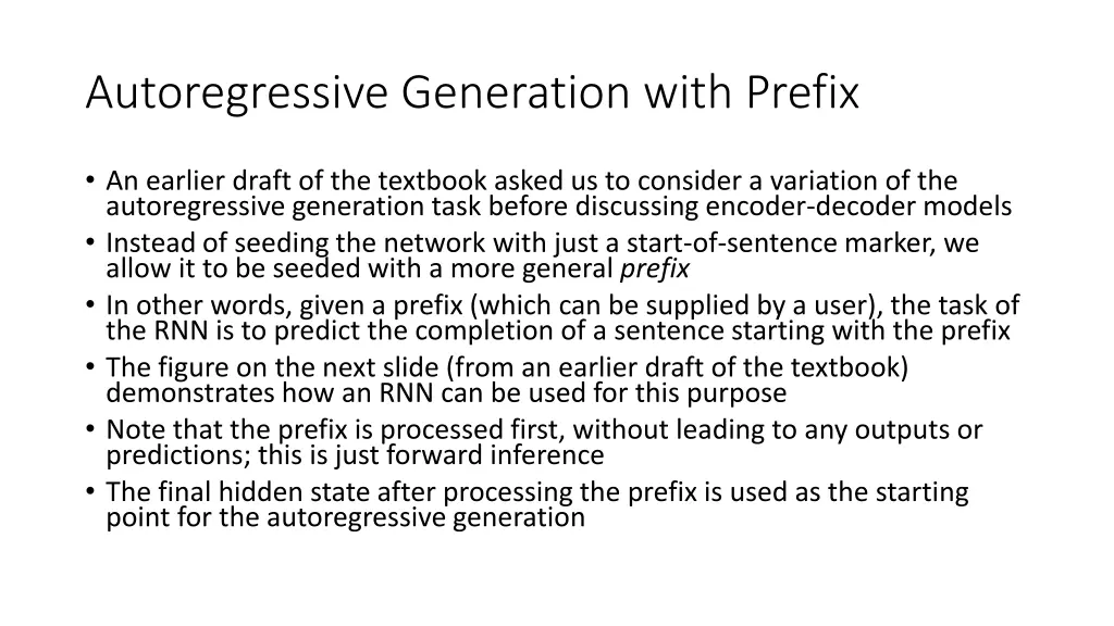 autoregressive generation with prefix