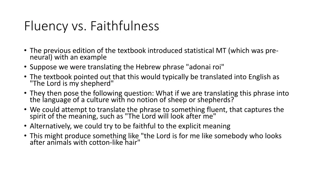 fluency vs faithfulness