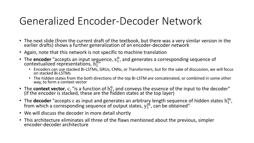 generalized encoder decoder network