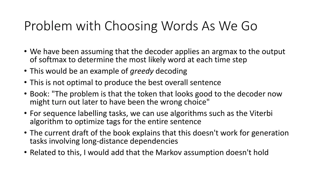 problem with choosing words as we go