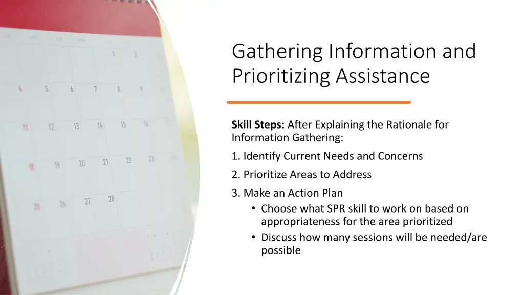 gathering information and prioritizing assistance 1