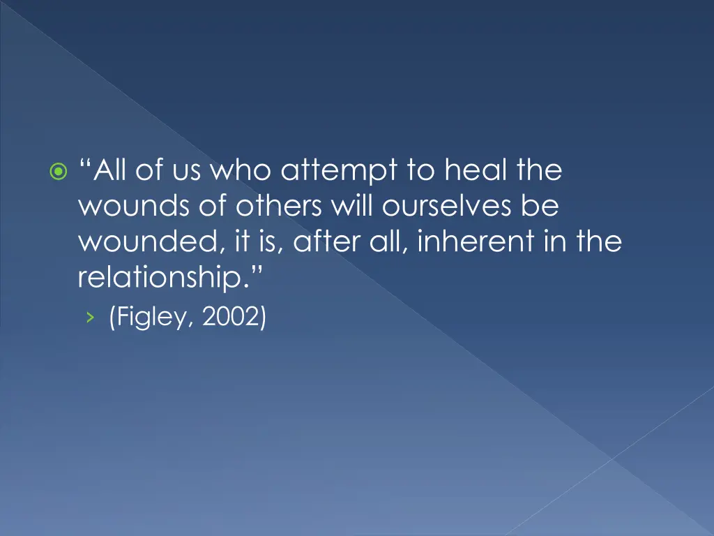 all of us who attempt to heal the wounds