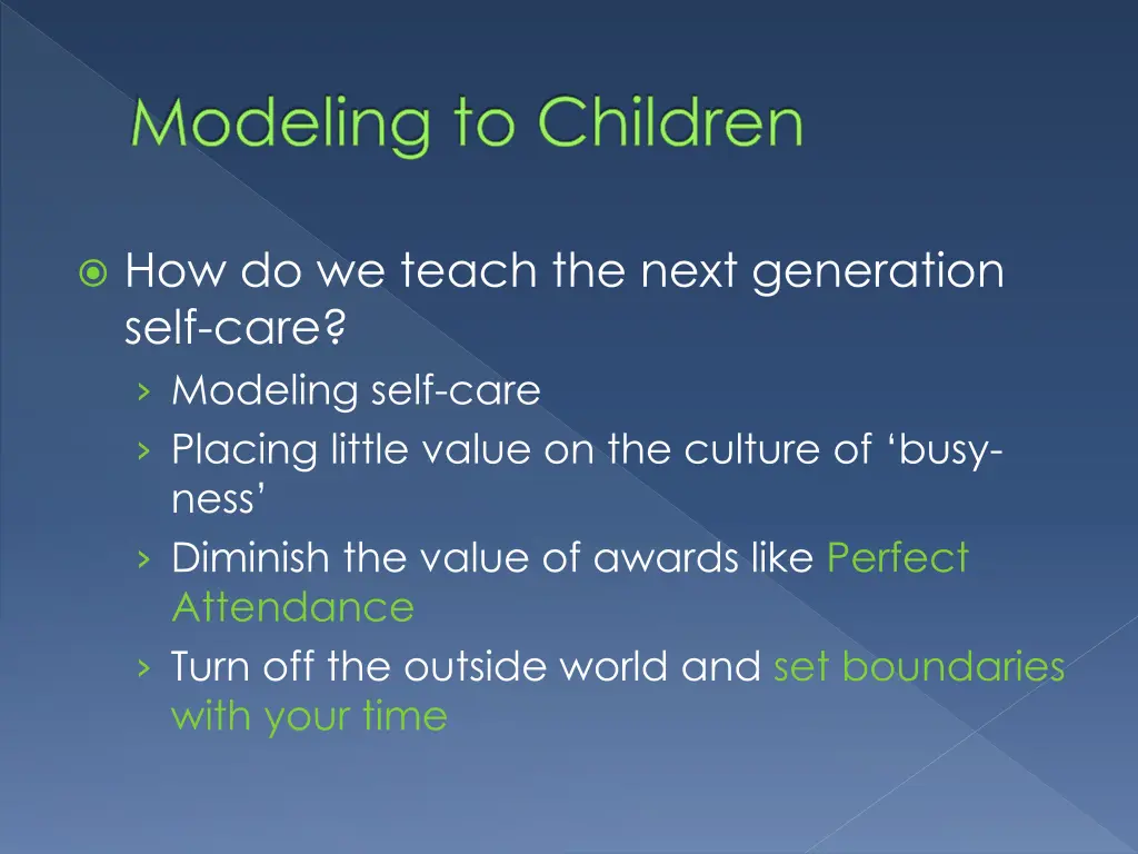 modeling to children