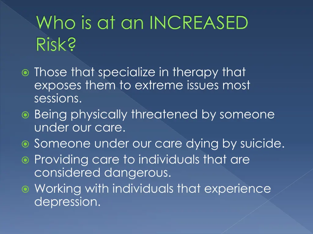 who is at an increased risk
