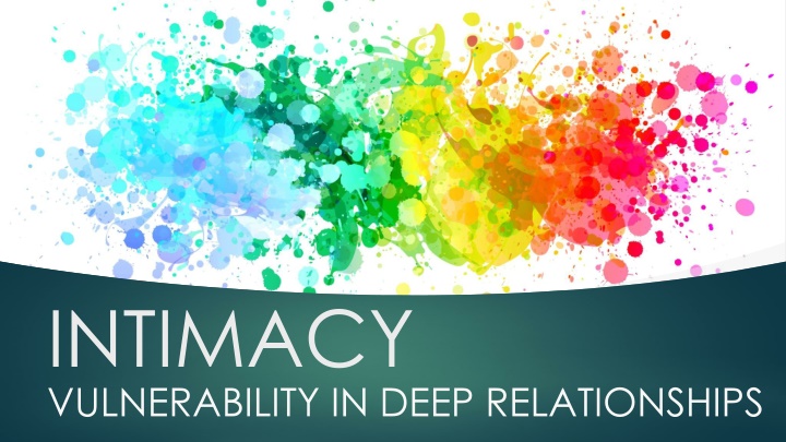 intimacy vulnerability in deep relationships