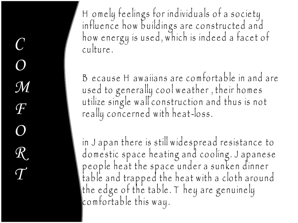 h omely feelings for individuals of a society