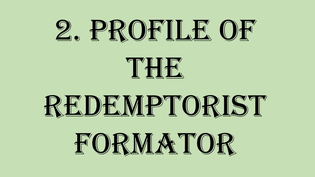 2 profile of the redemptorist formator