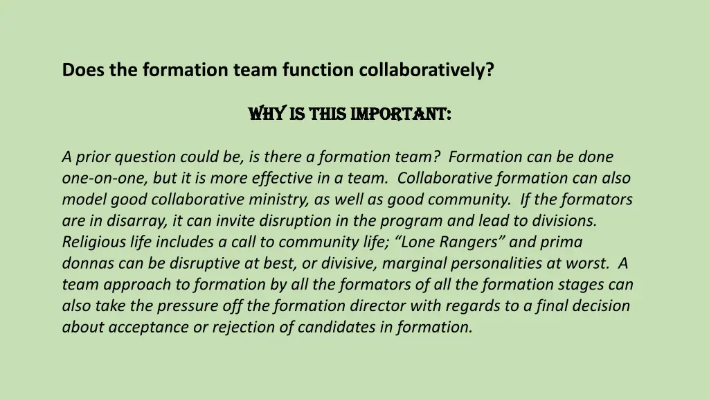 does the formation team function collaboratively