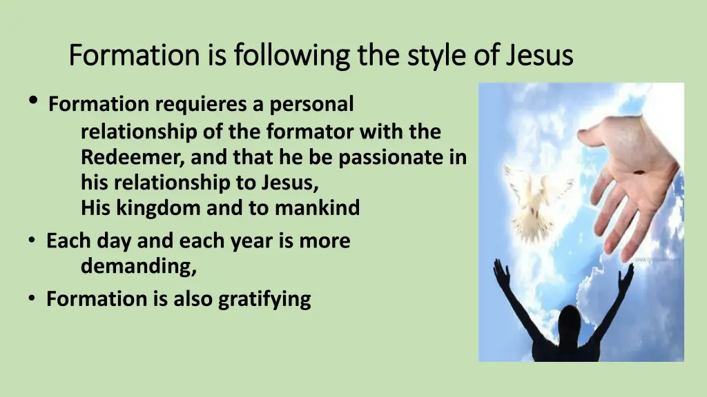 formation is following the style of jesus