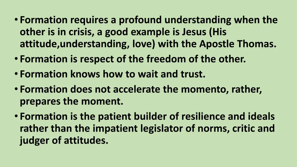 formation requires a profound understanding when