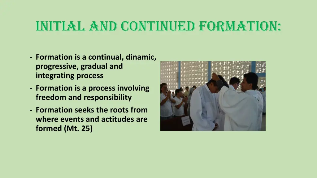 initial and continued formation