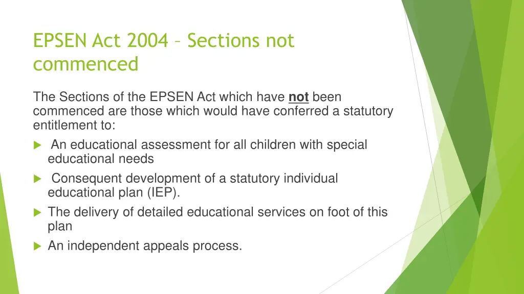 epsen act 2004 sections not commenced