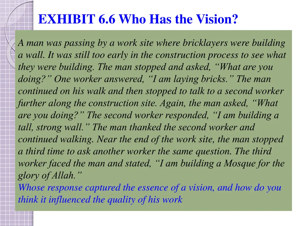 exhibit 6 6 who has the vision
