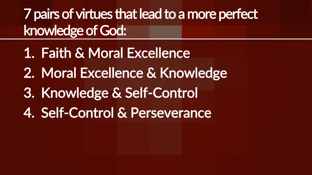 7 pairs of virtues that lead to a more perfect 2