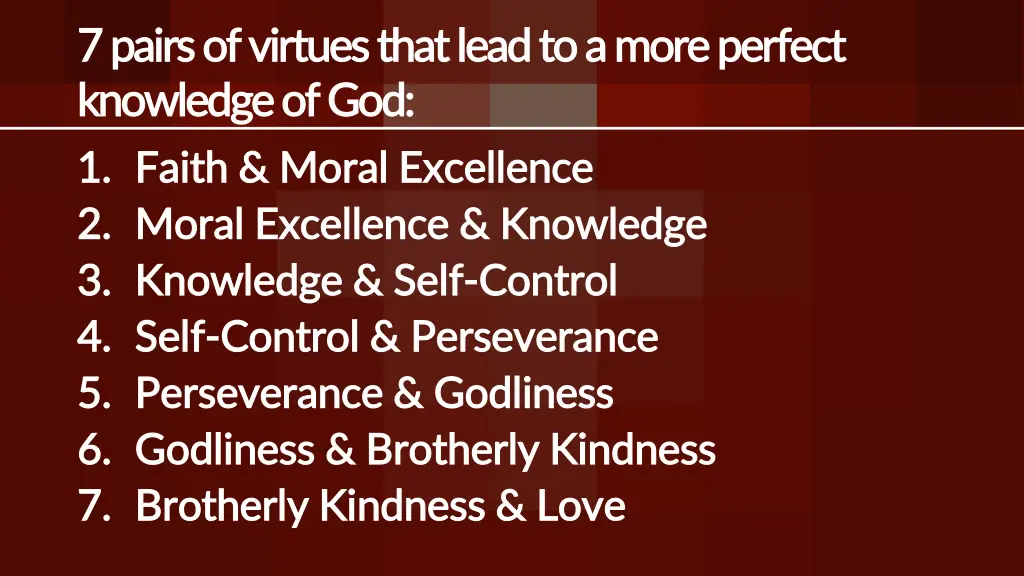 7 pairs of virtues that lead to a more perfect 5
