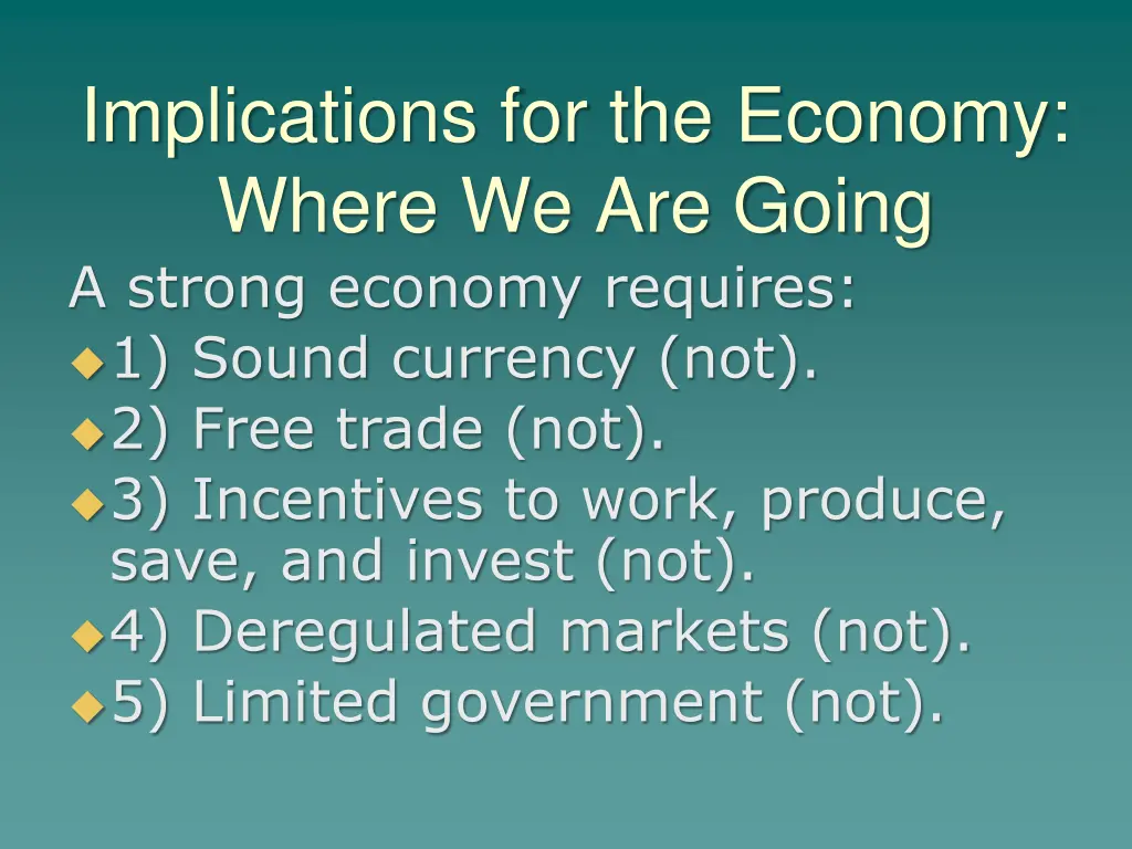 implications for the economy where we are going