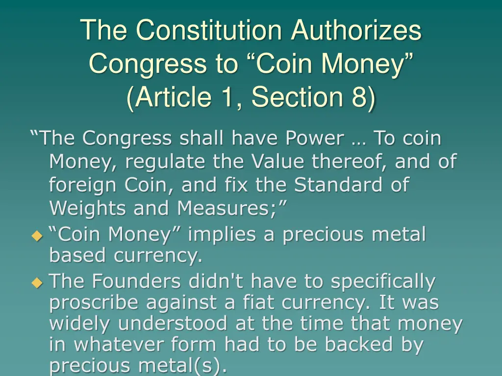 the constitution authorizes congress to coin