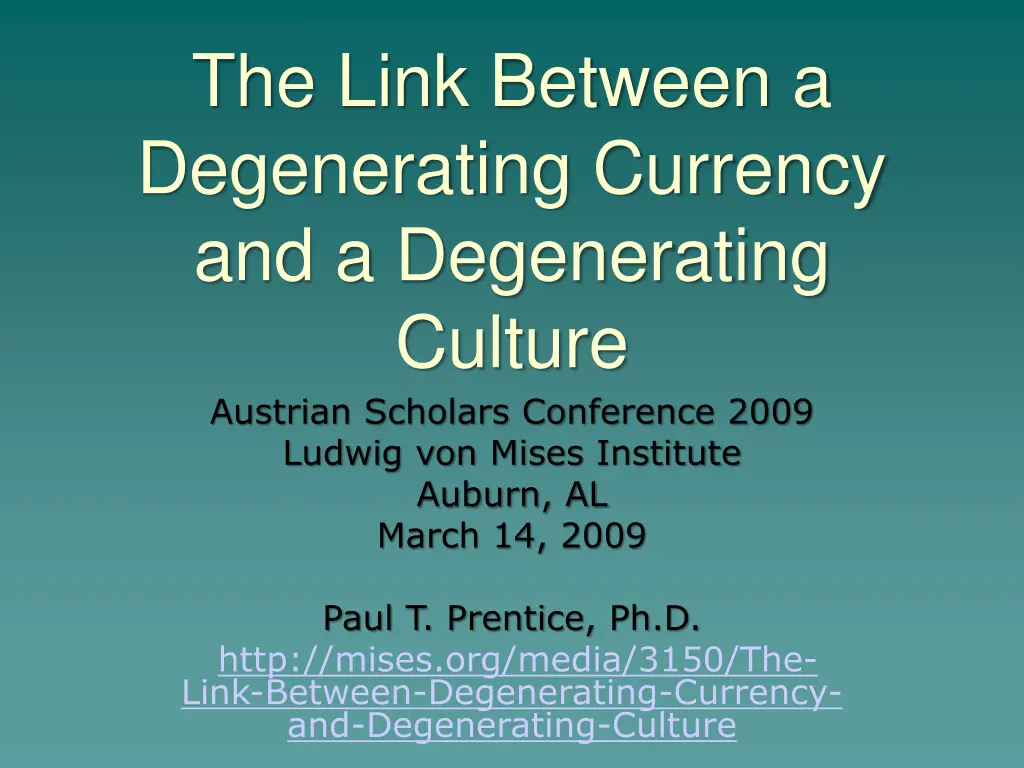 the link between a degenerating currency