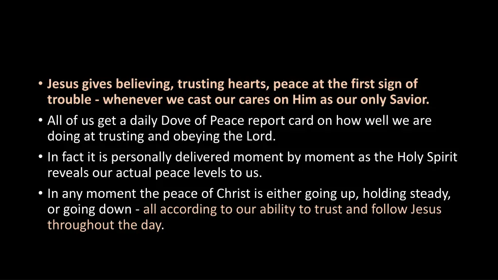 jesus gives believing trusting hearts peace