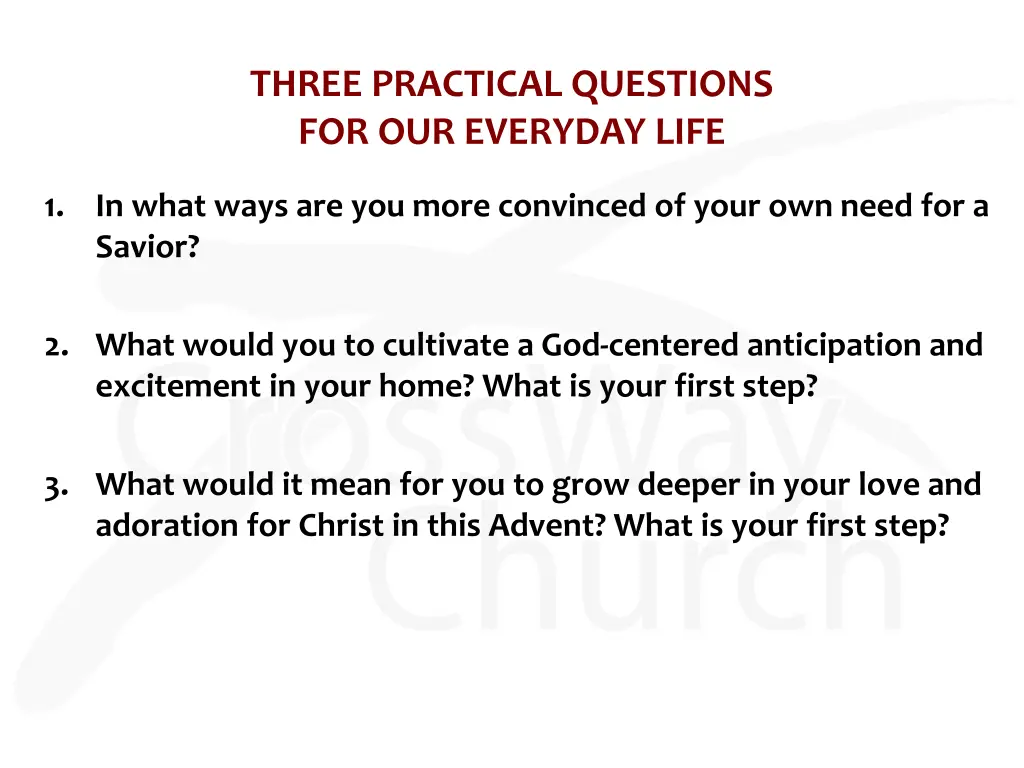 three practical questions for our everyday life