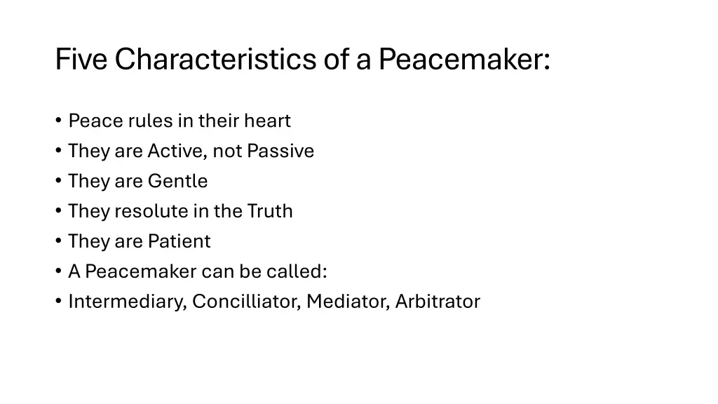 five characteristics of a peacemaker