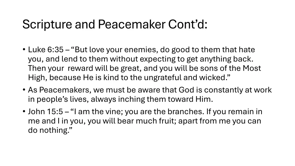 scripture and peacemaker cont d