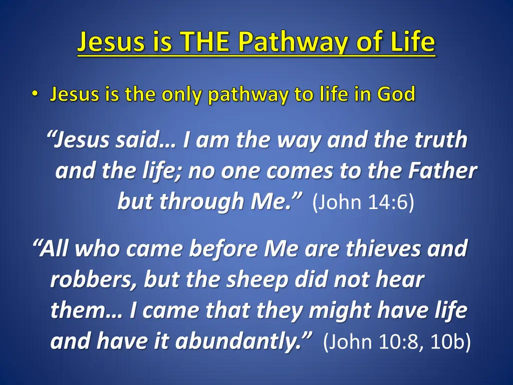jesus is the pathway of life