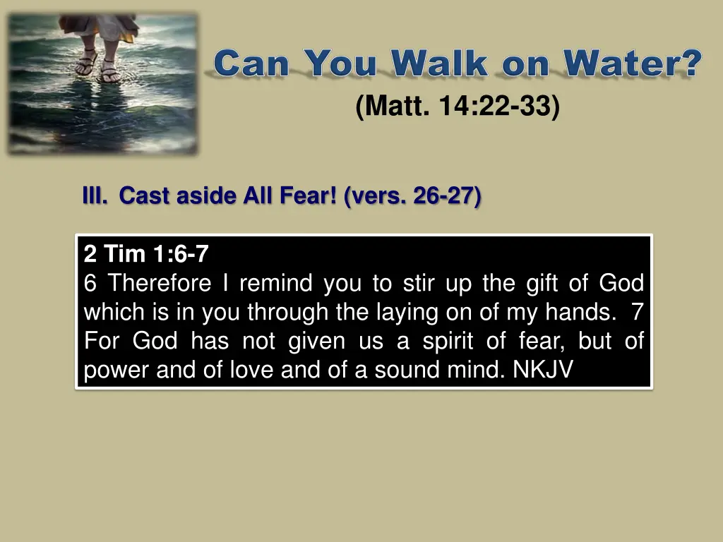 matt 14 22 33 3