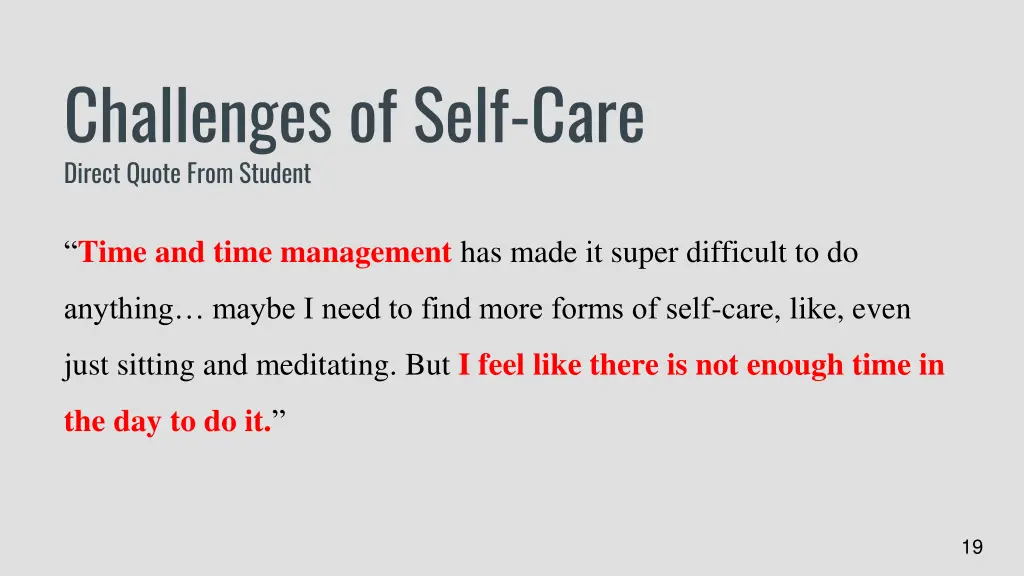 challenges of self care direct quote from student