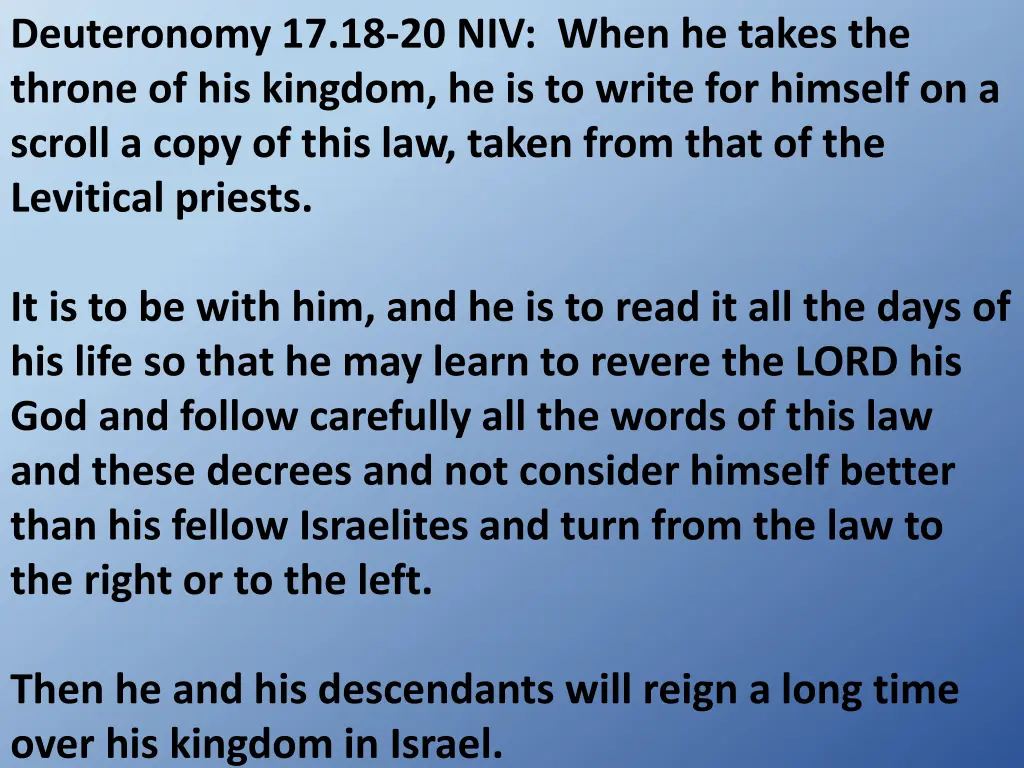 deuteronomy 17 18 20 niv when he takes the throne