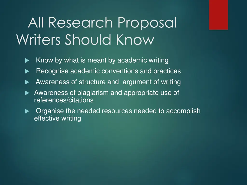 all research proposal writers should know
