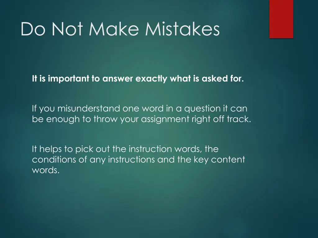 do not make mistakes