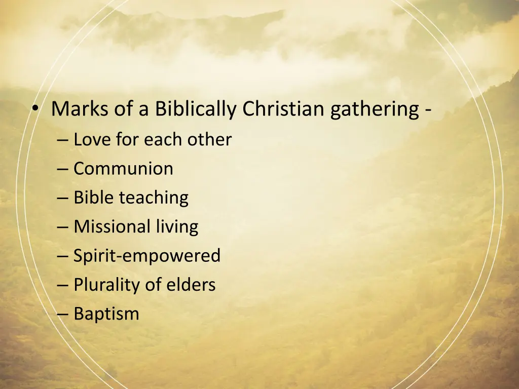 marks of a biblically christian gathering love