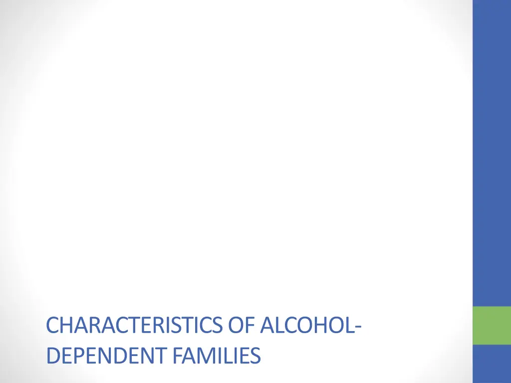characteristics of alcohol dependent families