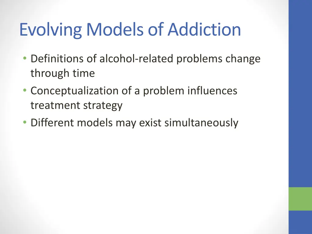 evolving models of addiction