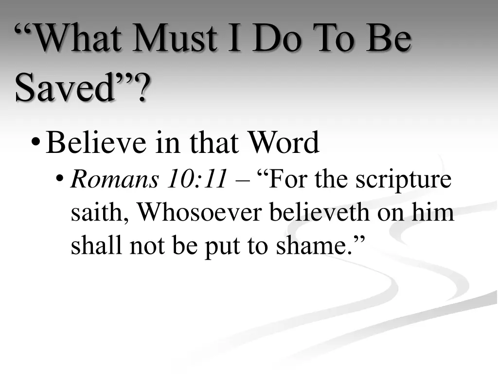 what must i do to be saved 1