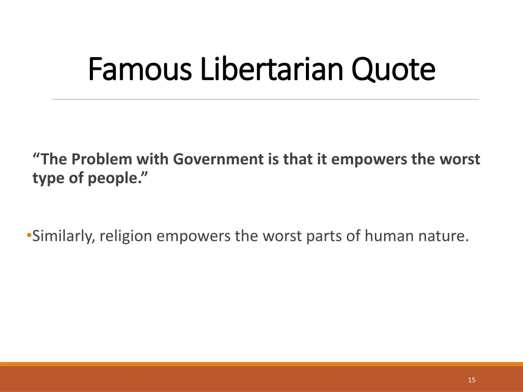 famous libertarian quote famous libertarian quote