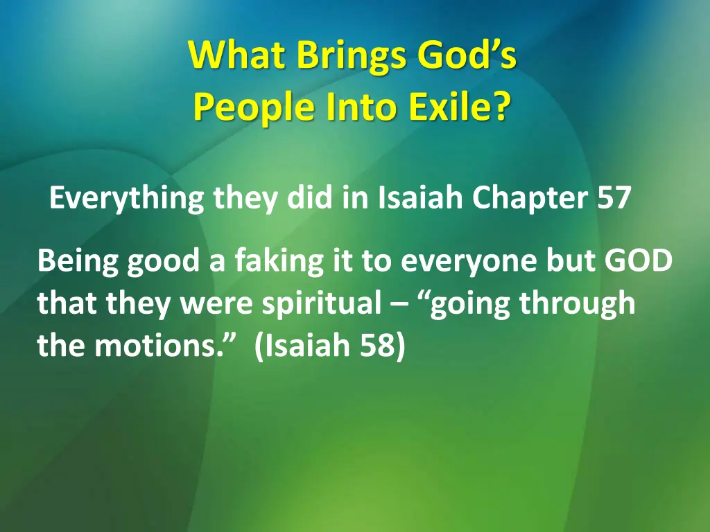 what brings god s people into exile