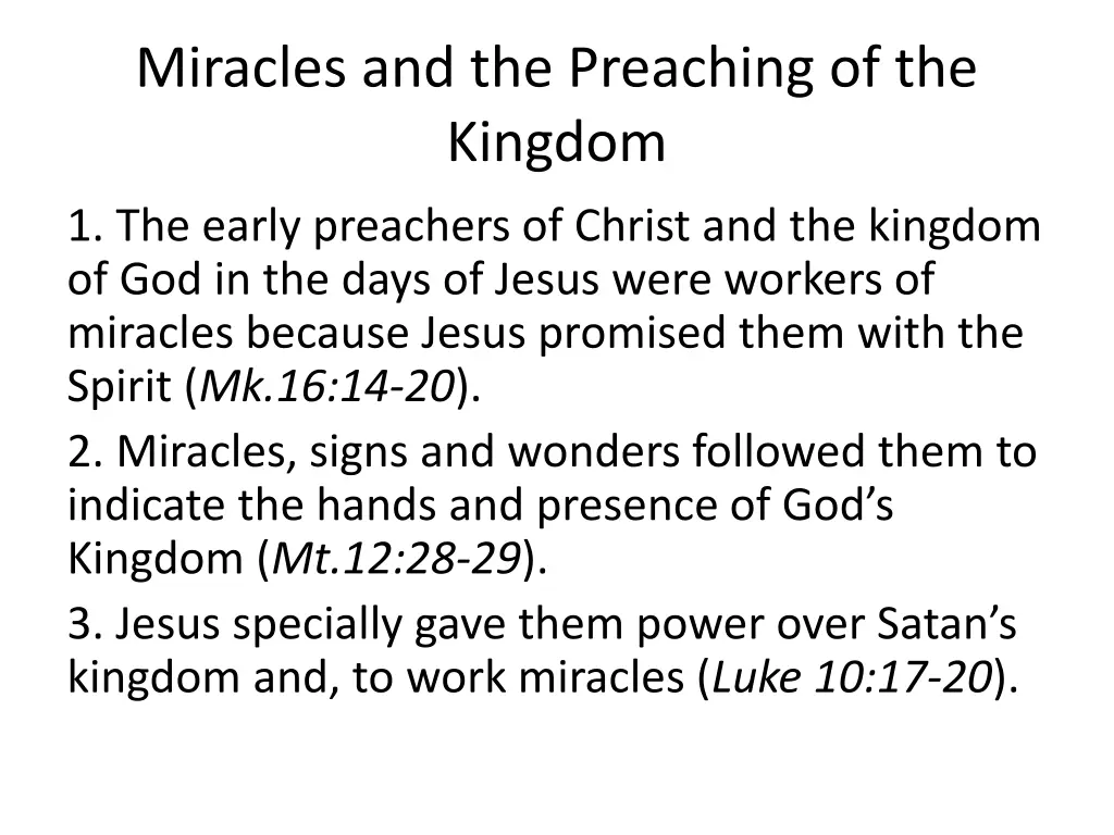 miracles and the preaching of the kingdom