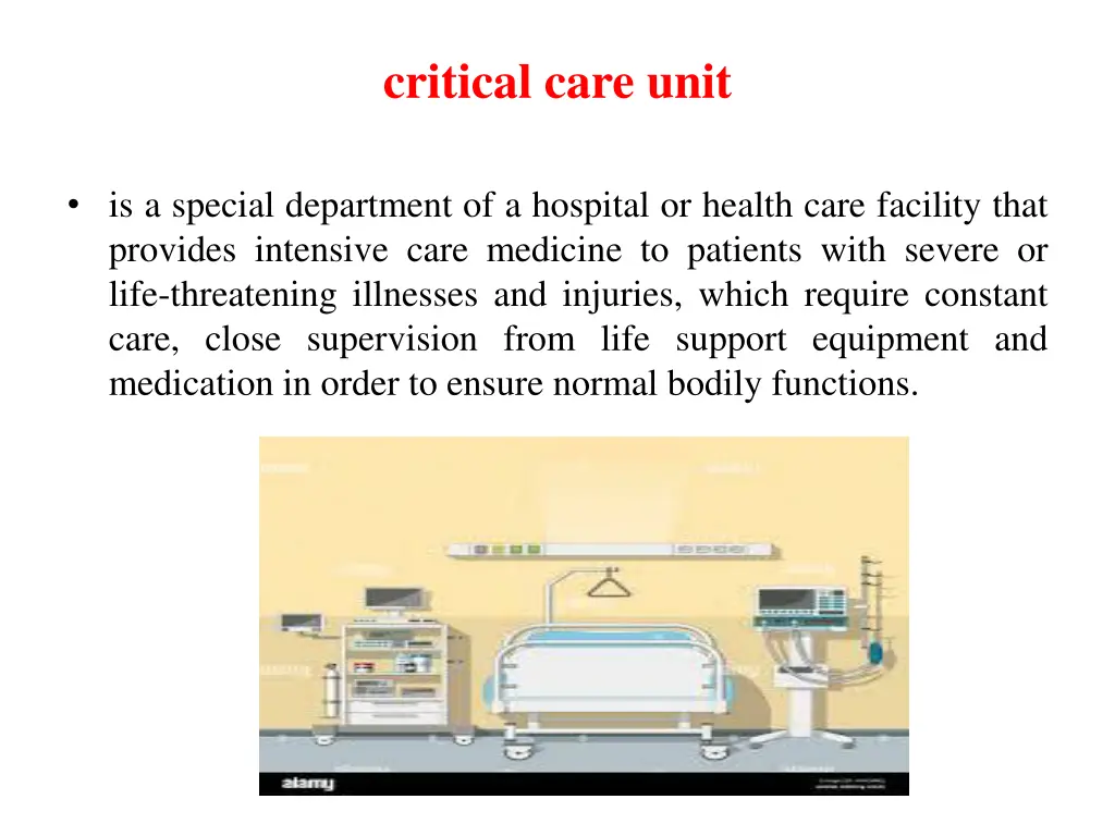 critical care unit