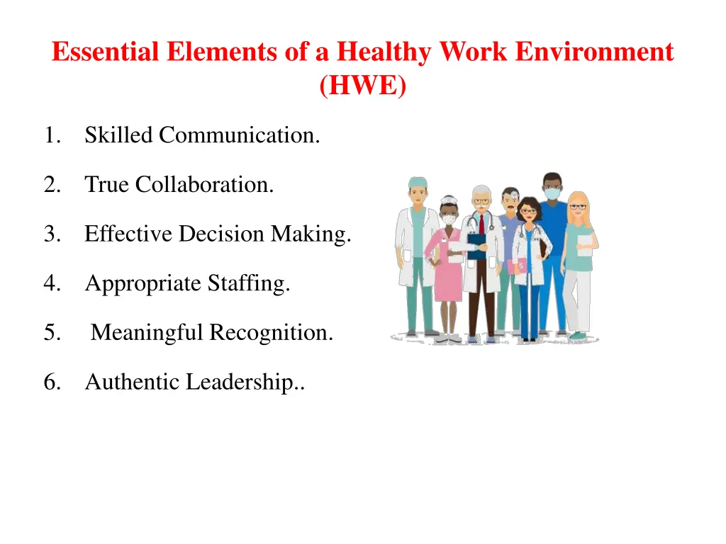 essential elements of a healthy work environment
